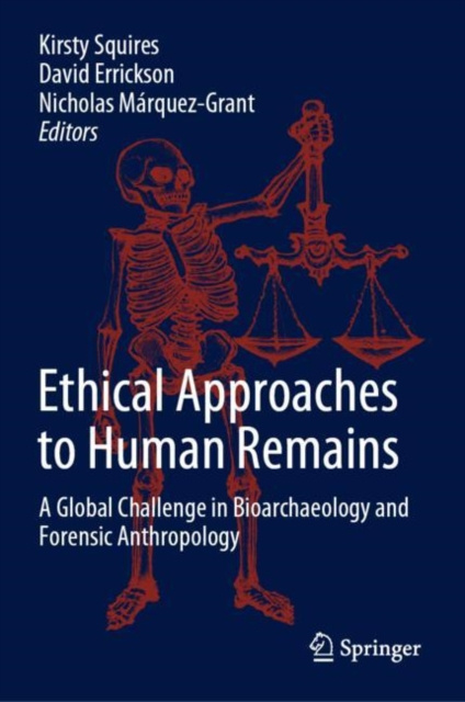 E-kniha Ethical Approaches to Human Remains Kirsty Squires