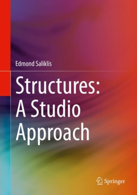 E-book Structures: A Studio Approach Edmond Saliklis