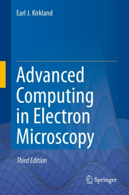 E-knjiga Advanced Computing in Electron Microscopy Earl J. Kirkland