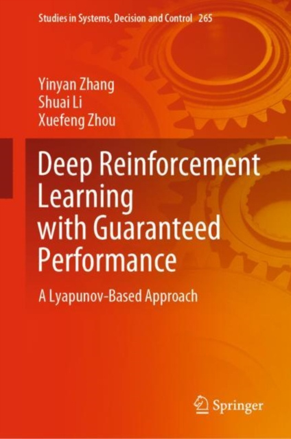 E-book Deep Reinforcement Learning with Guaranteed Performance Yinyan Zhang