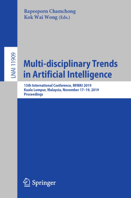 E-knjiga Multi-disciplinary Trends in Artificial Intelligence Rapeeporn Chamchong