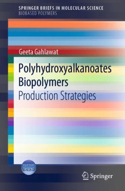E-knjiga Polyhydroxyalkanoates Biopolymers Geeta Gahlawat