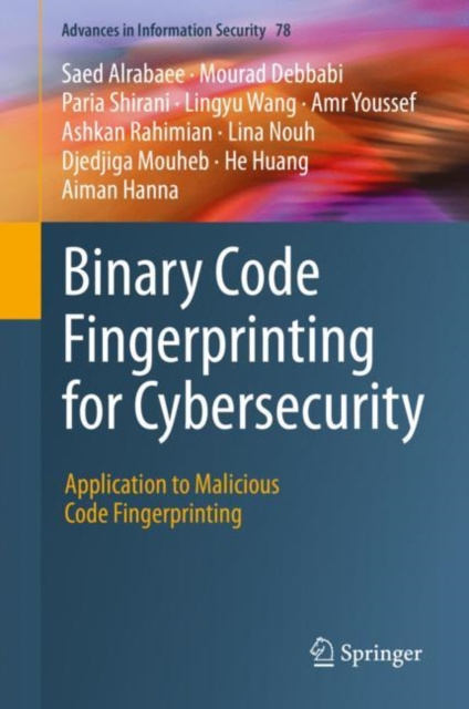 E-knjiga Binary Code Fingerprinting for Cybersecurity Saed Alrabaee