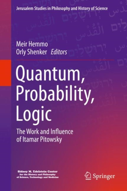 E-knjiga Quantum, Probability, Logic Meir Hemmo