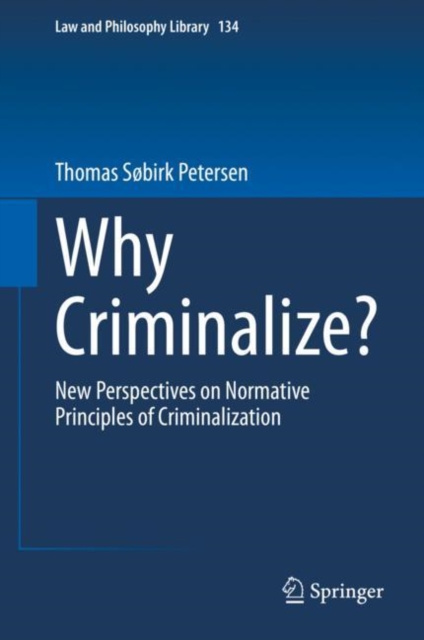 E-book Why Criminalize? Thomas Sobirk Petersen