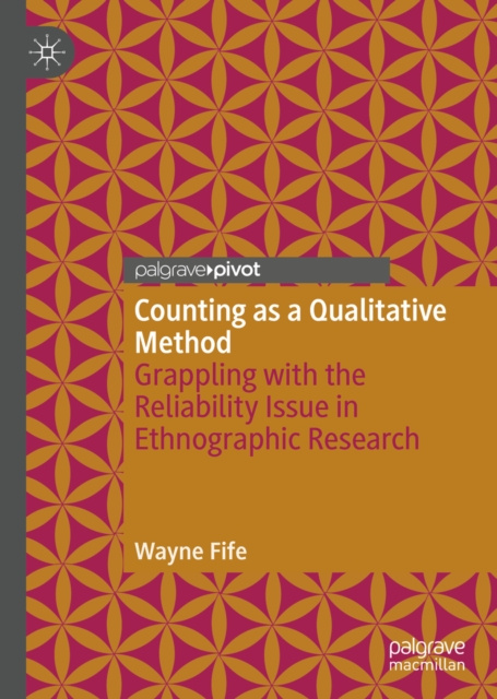 E-book Counting as a Qualitative Method Wayne Fife