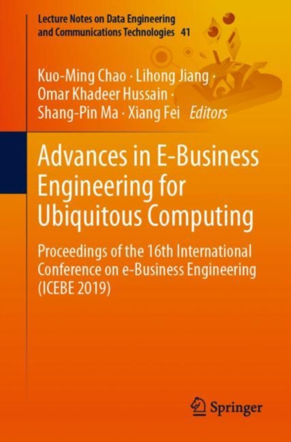 E-book Advances in E-Business Engineering for Ubiquitous Computing Kuo-Ming Chao