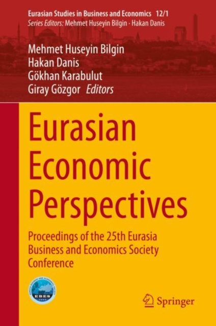 E-knjiga Eurasian Economic Perspectives Mehmet Huseyin Bilgin