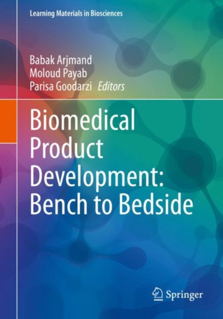 E-knjiga Biomedical Product Development: Bench to Bedside Babak Arjmand