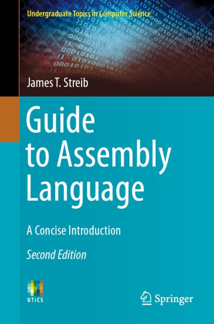 E-Book Guide to Assembly Language James T. Streib