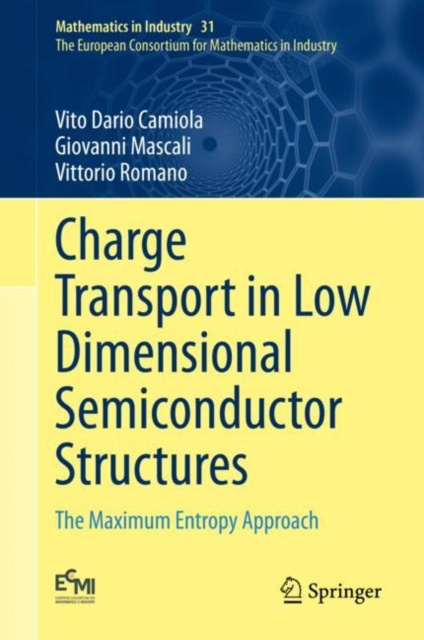 E-book Charge Transport in Low Dimensional Semiconductor Structures Vito Dario Camiola