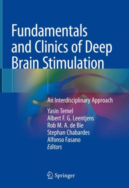 E-Book Fundamentals and Clinics of Deep Brain Stimulation Yasin Temel