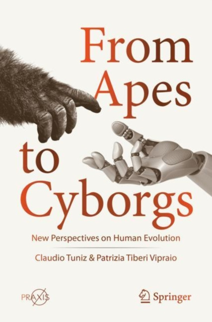 E-kniha From Apes to Cyborgs Claudio Tuniz