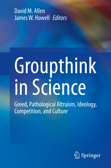 E-book Groupthink in Science David M. Allen