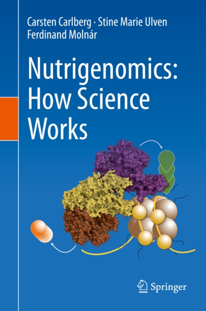 E-kniha Nutrigenomics: How Science Works Carsten Carlberg