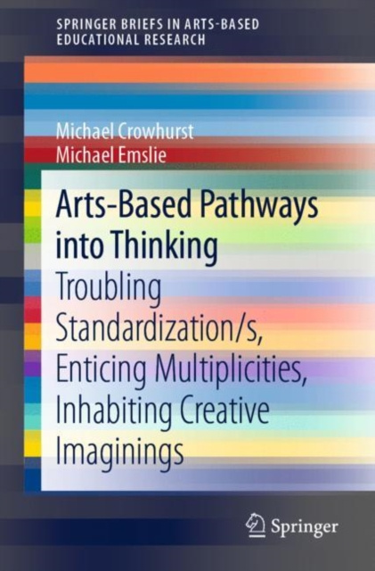 E-knjiga Arts-Based Pathways into Thinking Michael Crowhurst