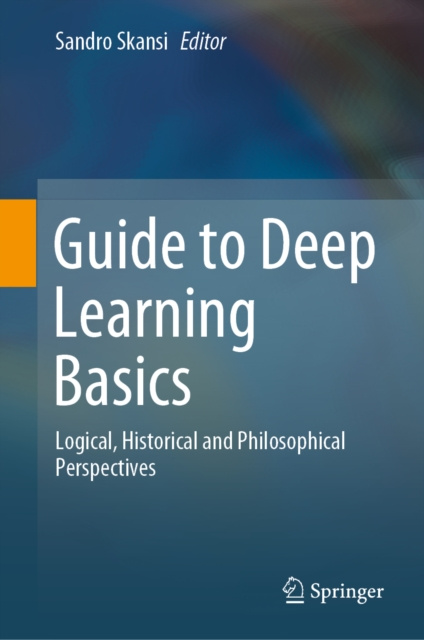 E-kniha Guide to Deep Learning Basics Sandro Skansi