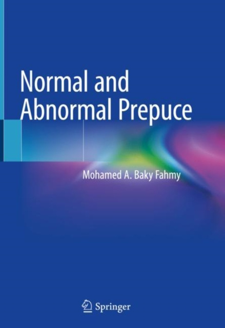 E-knjiga Normal and Abnormal Prepuce Mohamed A. Baky Fahmy