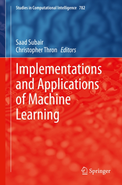 E-book Implementations and Applications of Machine Learning Saad Subair