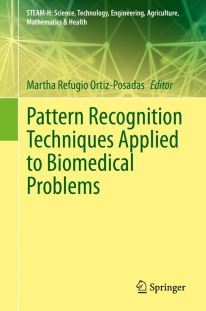 E-knjiga Pattern Recognition Techniques Applied to Biomedical Problems Martha Refugio Ortiz-Posadas
