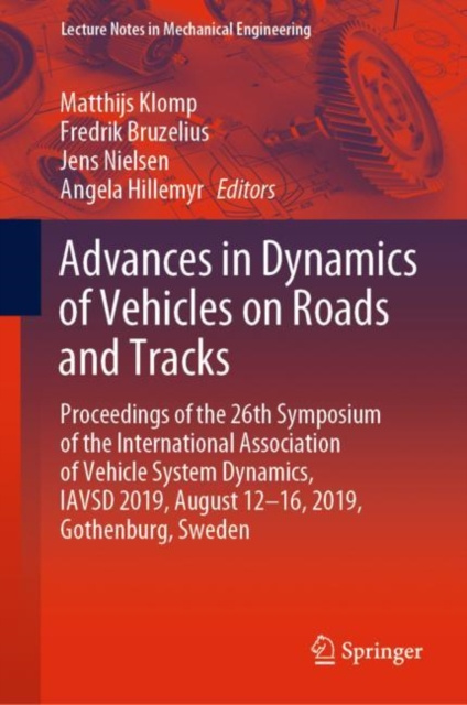 E-kniha Advances in Dynamics of Vehicles on Roads and Tracks Matthijs Klomp