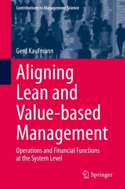E-knjiga Aligning Lean and Value-based Management Gerd Kaufmann