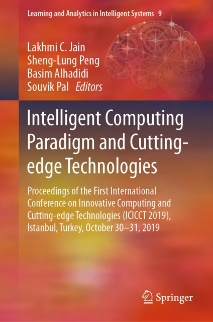 E-knjiga Intelligent Computing Paradigm and Cutting-edge Technologies Lakhmi C. Jain