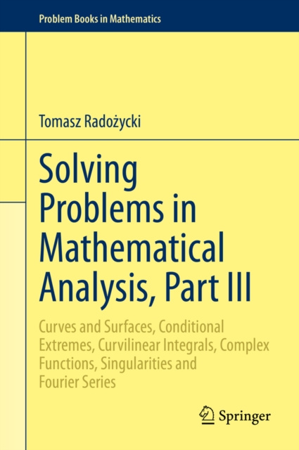 Livre numérique Solving Problems in Mathematical Analysis, Part III Tomasz Radozycki