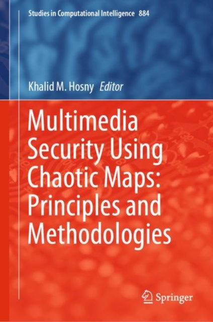 E-knjiga Multimedia Security Using Chaotic Maps: Principles and Methodologies Khalid M. Hosny