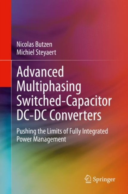 E-knjiga Advanced Multiphasing Switched-Capacitor DC-DC Converters Nicolas Butzen