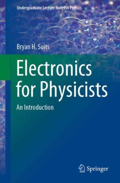 E-book Electronics for Physicists Bryan H. Suits
