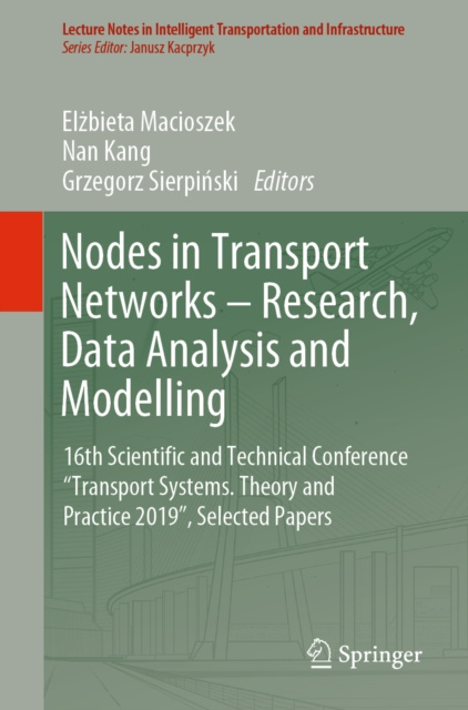 E-book Nodes in Transport Networks - Research, Data Analysis and Modelling Elzbieta Macioszek