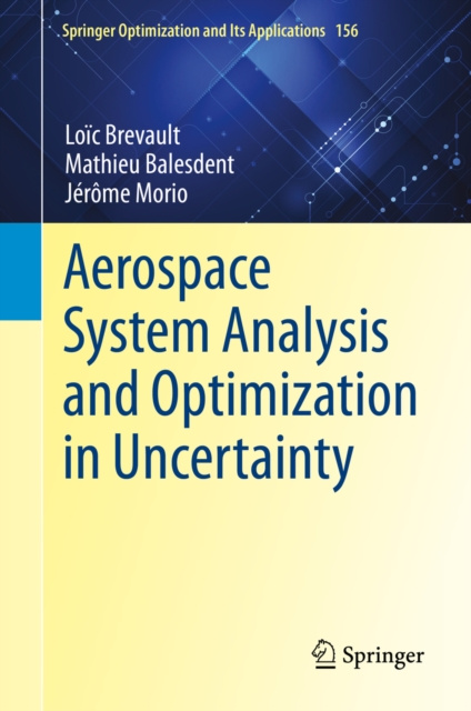 E-knjiga Aerospace System Analysis and Optimization in Uncertainty Loic Brevault