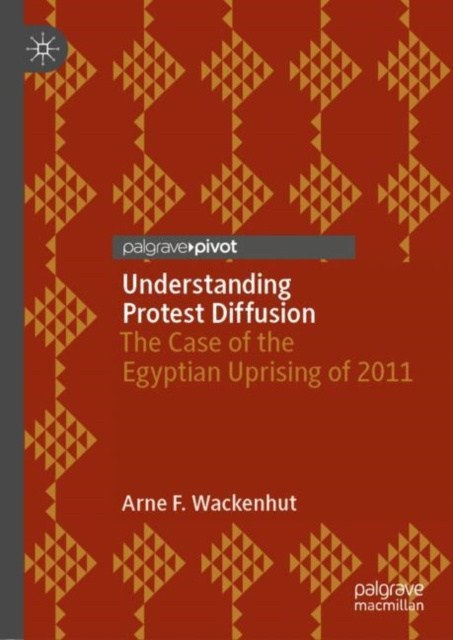 E-knjiga Understanding Protest Diffusion Arne F. Wackenhut