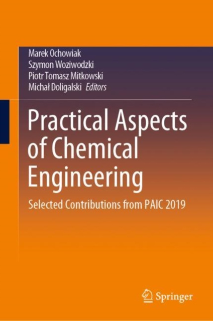 ebook Practical Aspects of Chemical Engineering Marek Ochowiak