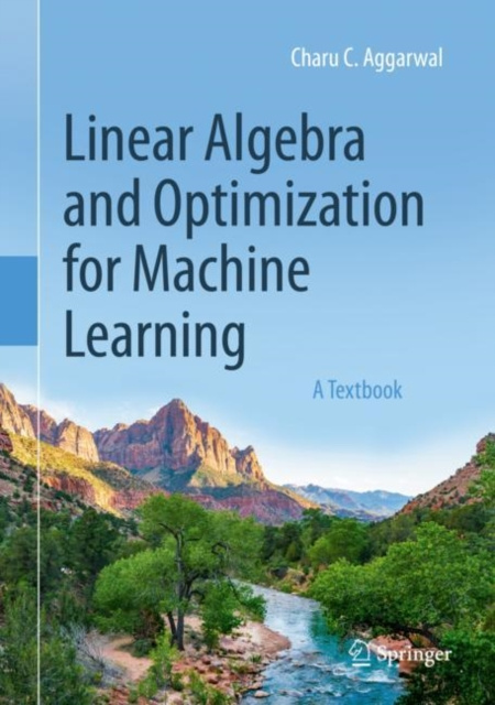 E-kniha Linear Algebra and Optimization for Machine Learning Charu C. Aggarwal
