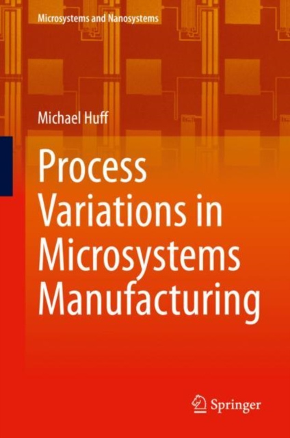 E-knjiga Process Variations in Microsystems Manufacturing Michael Huff