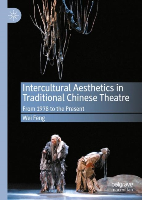 E-kniha Intercultural Aesthetics in Traditional Chinese Theatre Wei Feng