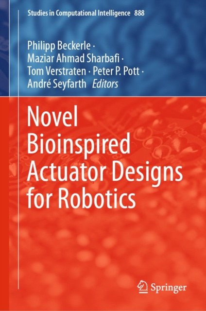E-knjiga Novel Bioinspired Actuator Designs for Robotics Philipp Beckerle