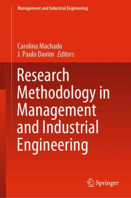 E-kniha Research Methodology in Management and Industrial Engineering Carolina Machado