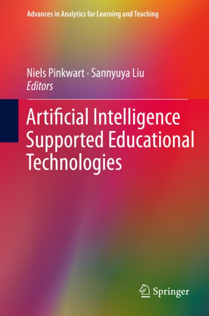 E-knjiga Artificial Intelligence Supported Educational Technologies Niels Pinkwart