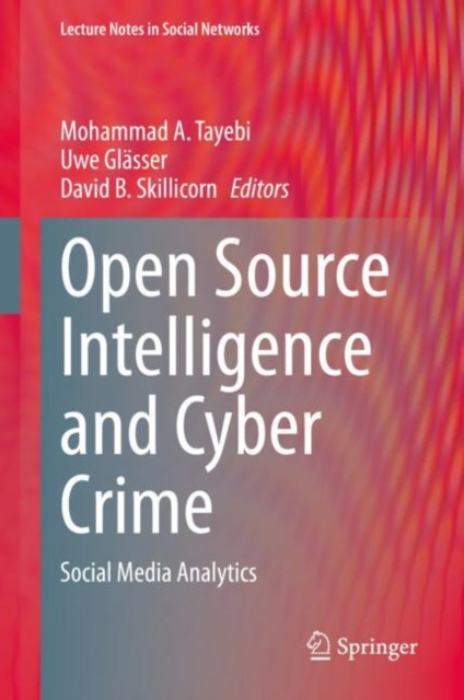 E-book Open Source Intelligence and Cyber Crime Mohammad A. Tayebi