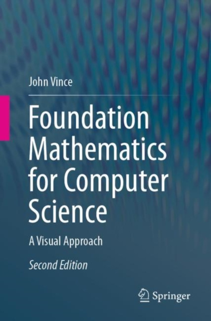E-Book Foundation Mathematics for Computer Science John Vince