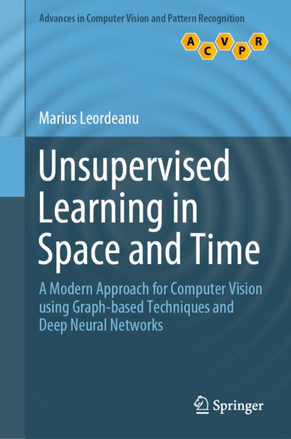 E-knjiga Unsupervised Learning in Space and Time Marius Leordeanu