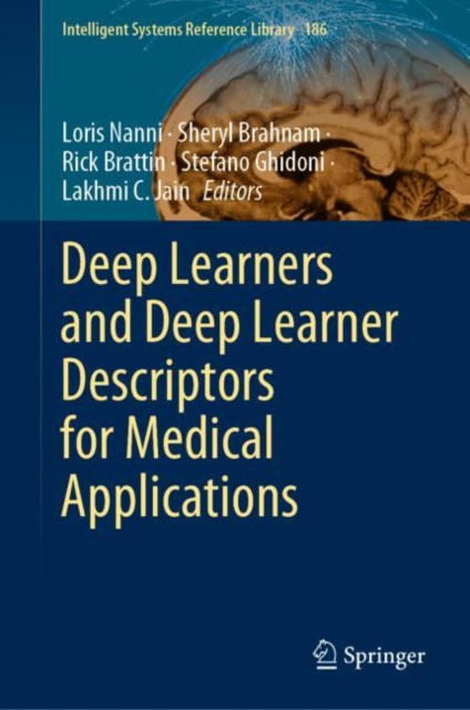 E-book Deep Learners and Deep Learner Descriptors for Medical Applications Loris Nanni