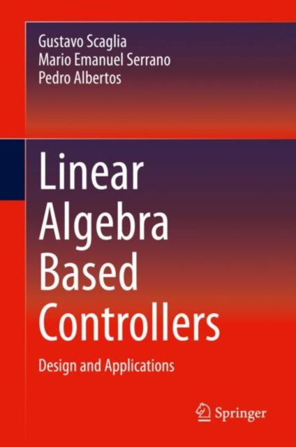 E-knjiga Linear Algebra Based Controllers Gustavo Scaglia