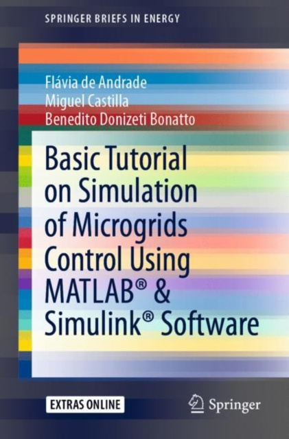 E-book Basic Tutorial on Simulation of Microgrids Control Using MATLAB(R) & Simulink(R) Software Flavia de Andrade