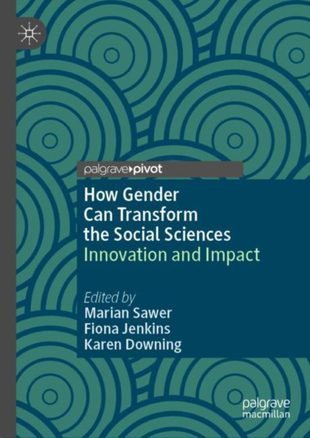 E-book How Gender Can Transform the Social Sciences Marian Sawer