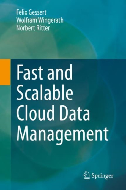 E-Book Fast and Scalable Cloud Data Management Felix Gessert