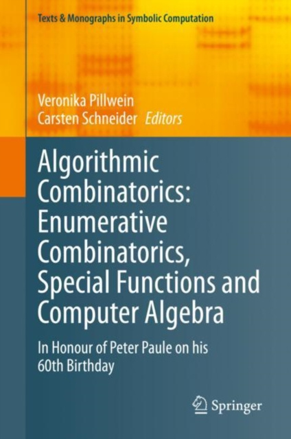 E-book Algorithmic Combinatorics: Enumerative Combinatorics, Special Functions and Computer Algebra Veronika Pillwein